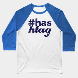 #HAS HTAG Baseball T-Shirt